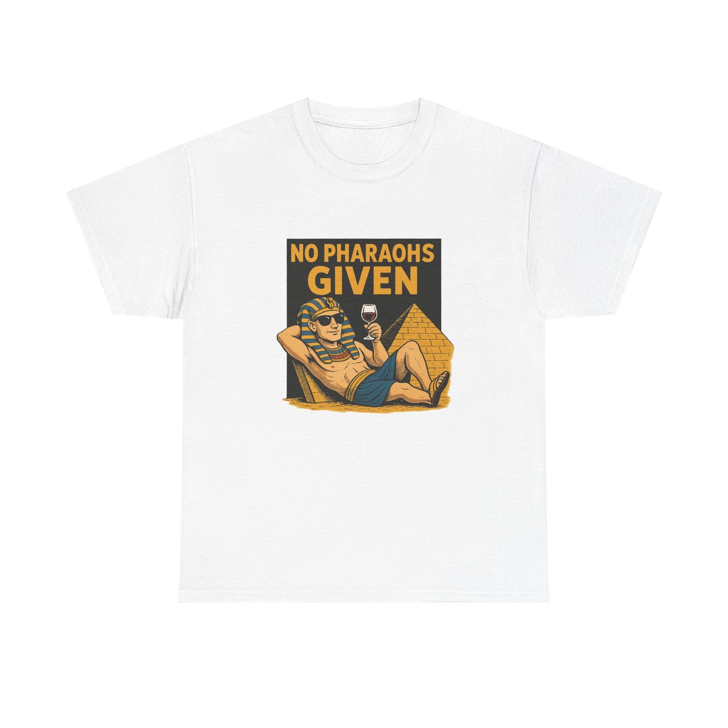NO PHARAOAHS GIVEN TEE